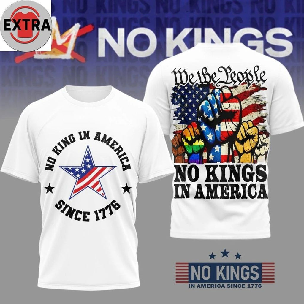 No Kings in America Since 1776 We The People Two Sided Shirt