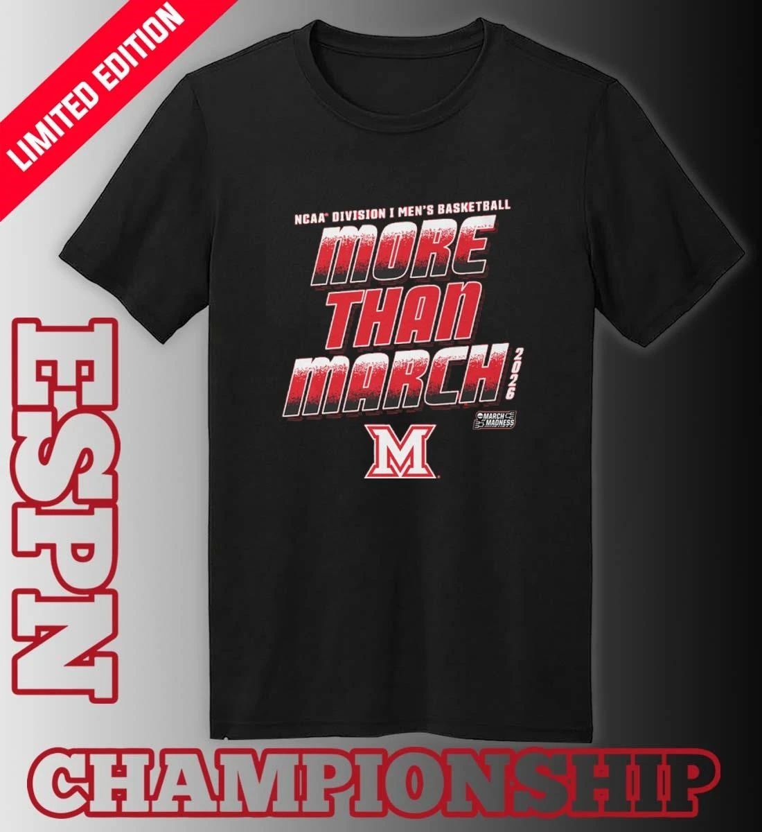 Miami University Men’s Basketball More Than March 2026 Shirt