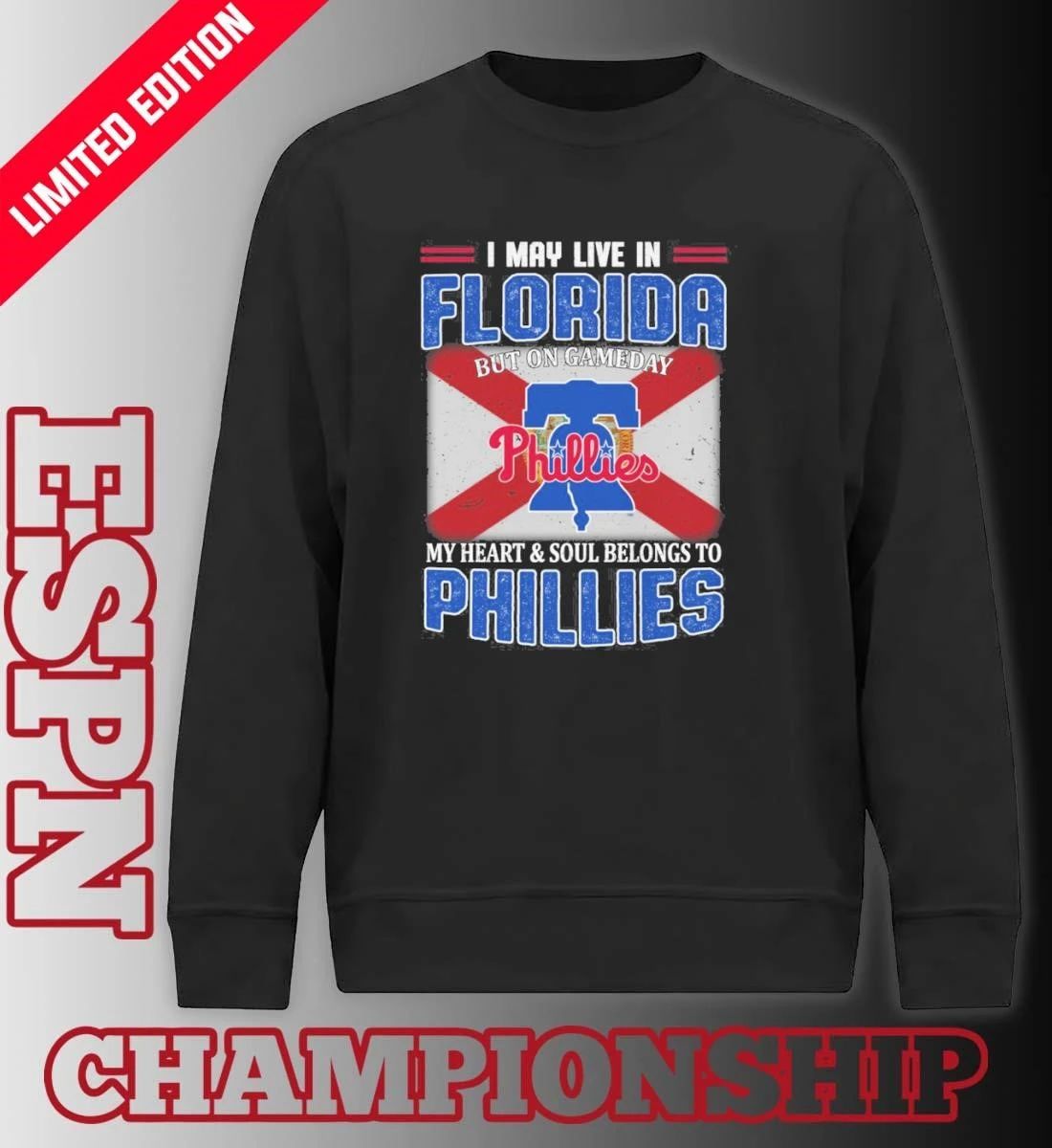 I May Live In Florida But On Gameday My Heart & Soul Belongs To Philadelphia Phillies Shirt