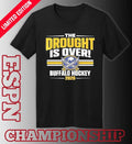 The Drought Is over Buffalo Sabres 2026 T-Shirt