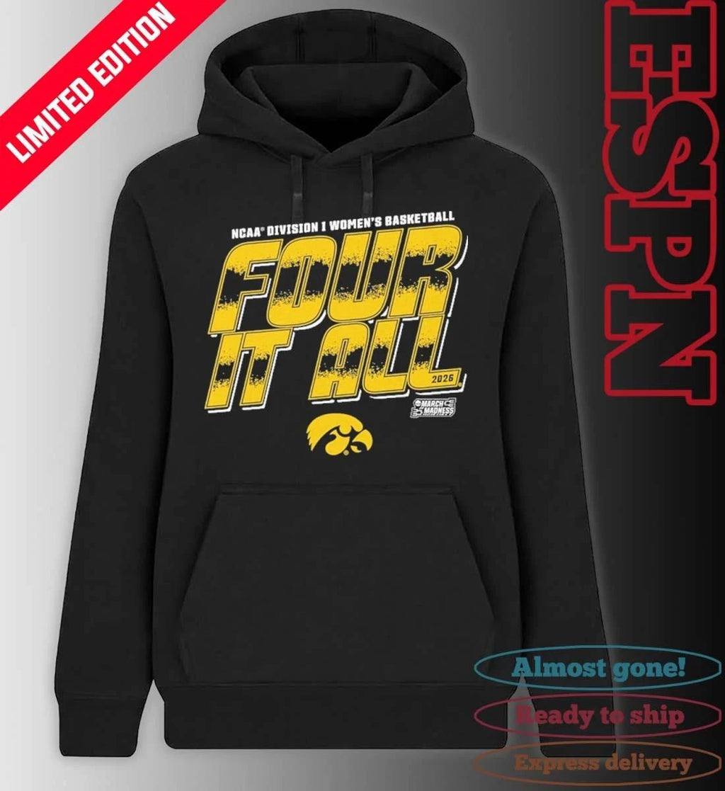 Iowa Women’s Basketball Four It All 2026 March Madness Shirt