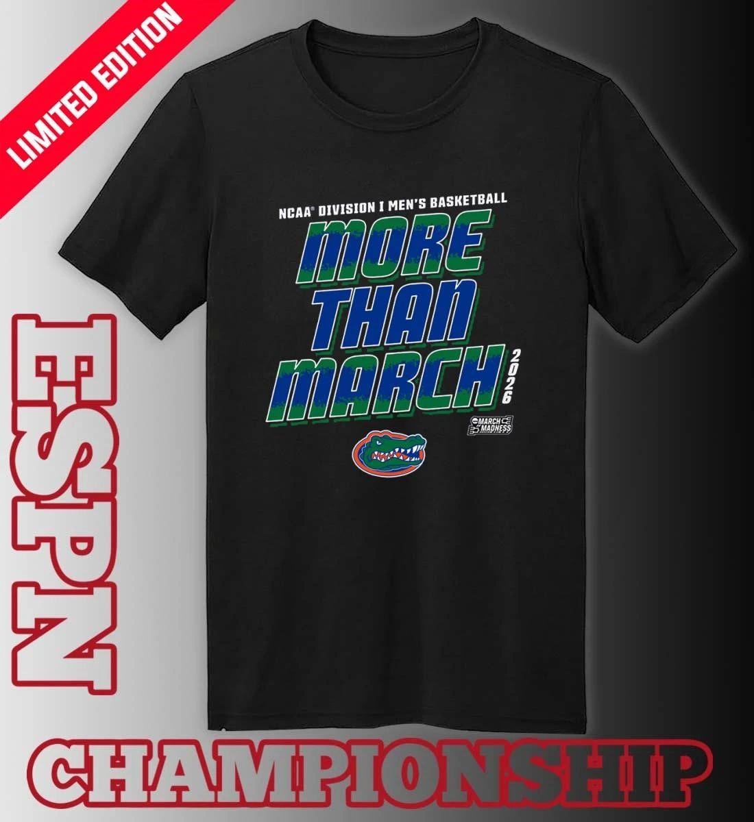 Florida Men’s Basketball More Than March 2026 Shirt