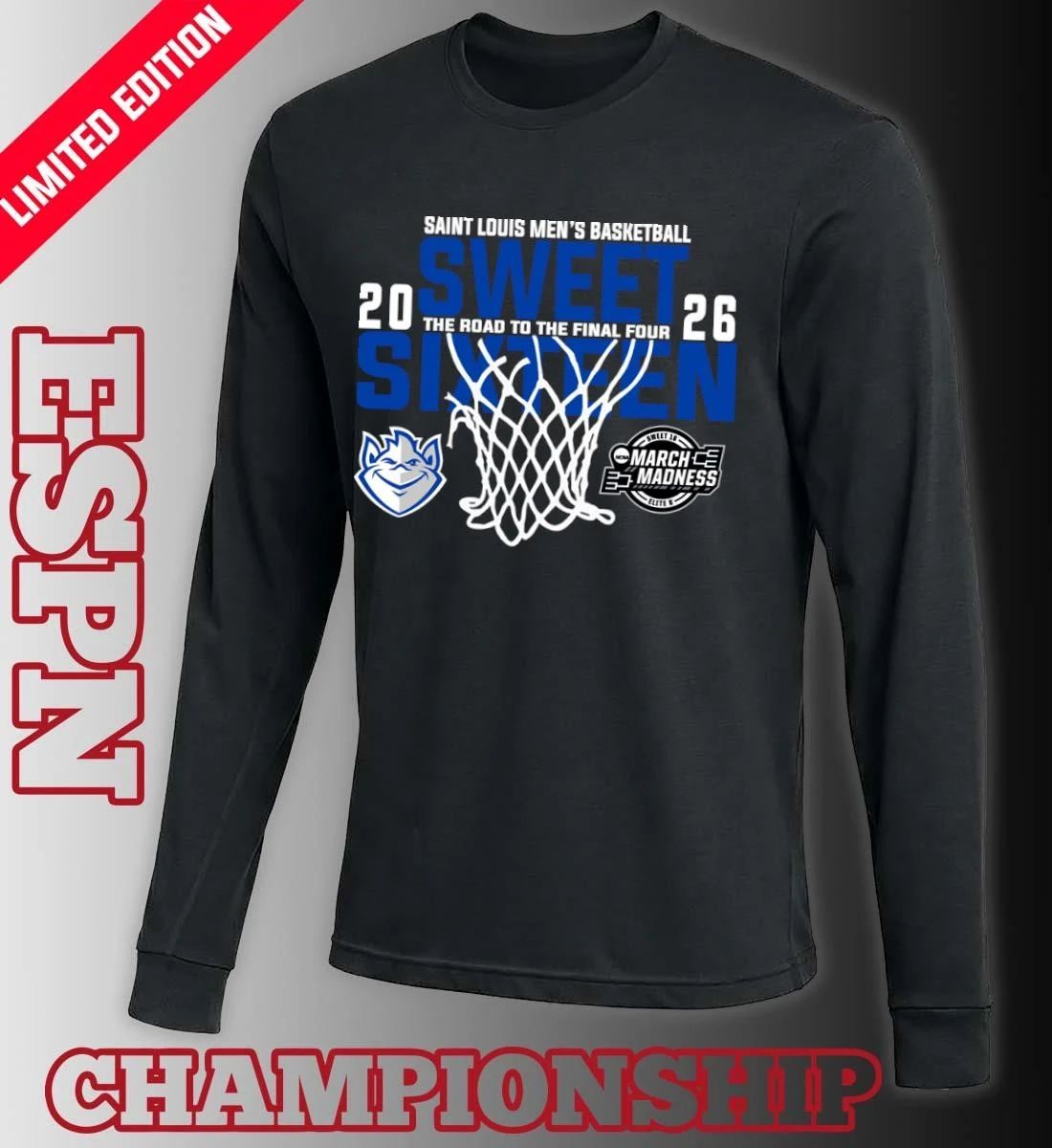 Saint Louis Men’s Basketball 2026 Sweet Sixteen The Road To The Final Four Shirt