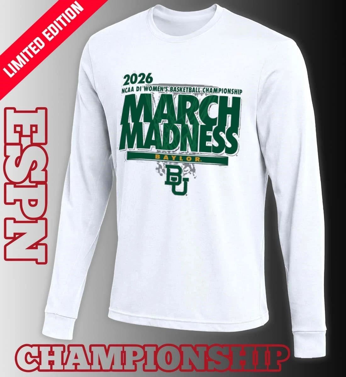 Baylor Women’s Basketball Single Team 2026 NCAA March Madness Shirt