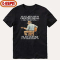 All Men are Created Equal Only The Best Still Play Guitar In Their Fifties Shirt