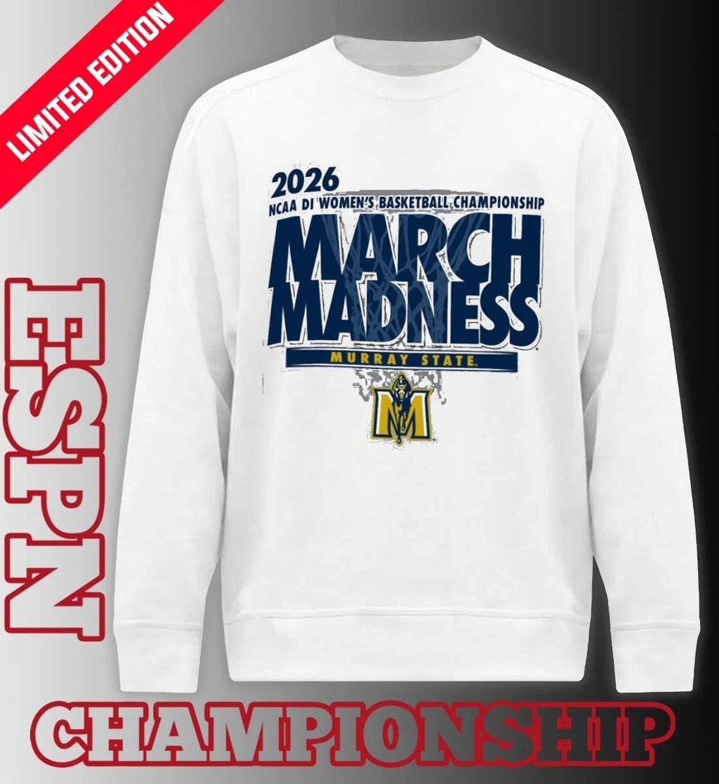 Murray State Women’s Basketball Single Team 2026 NCAA March Madness Shirt