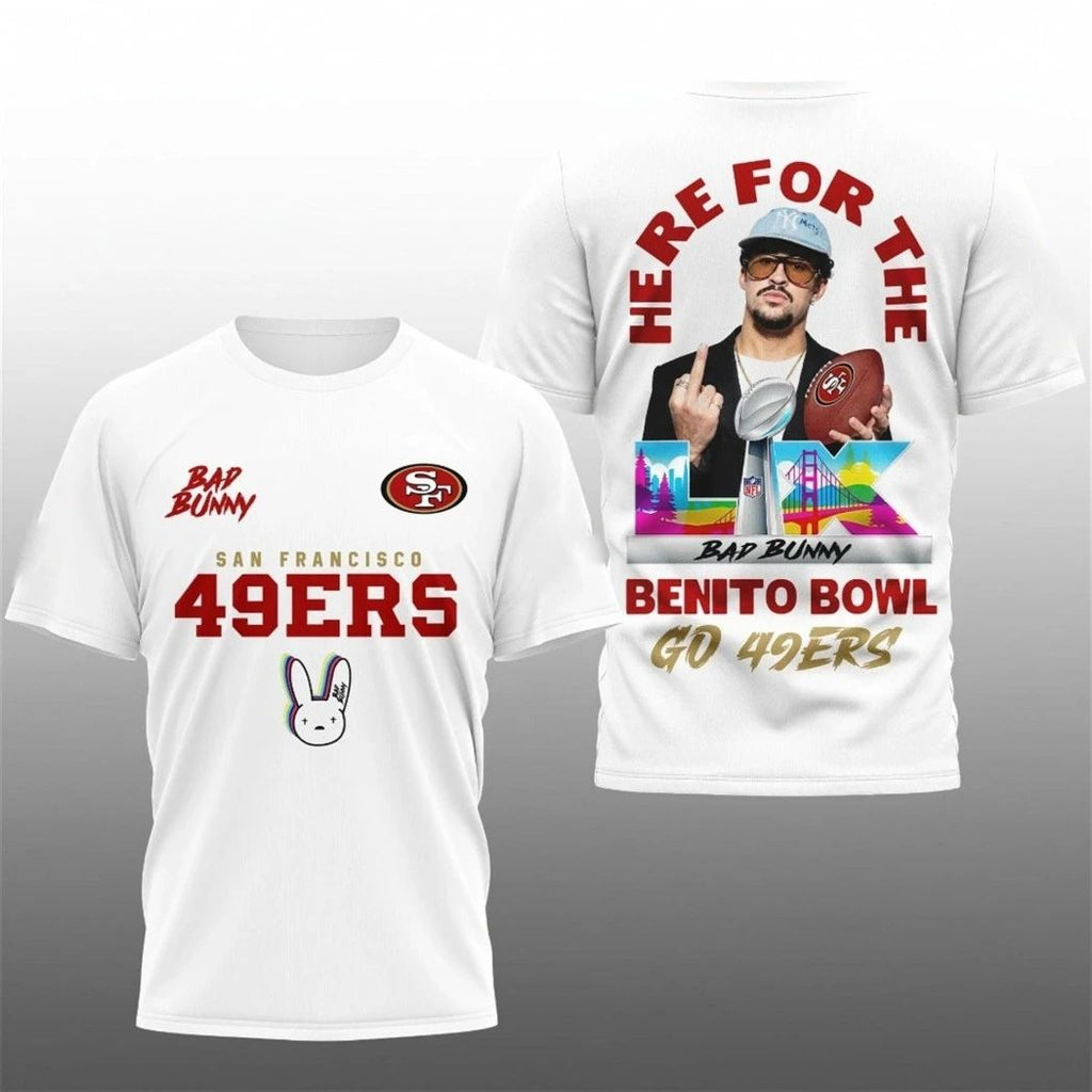 SF 49ers Here For The Benito Bowl Go 49ers Logo Two Sided Shirt