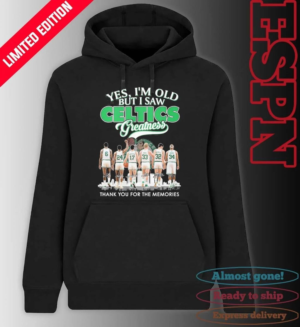 Yes, I’m Old But I Saw Boston Celtics Basketball Greatness T-shirt