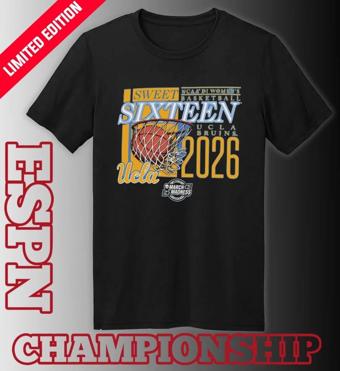 Ucla Bruins 2026 NCAA DI Women’s Basketball Sweet Sixteen – Sacramento Regional T-Shirt