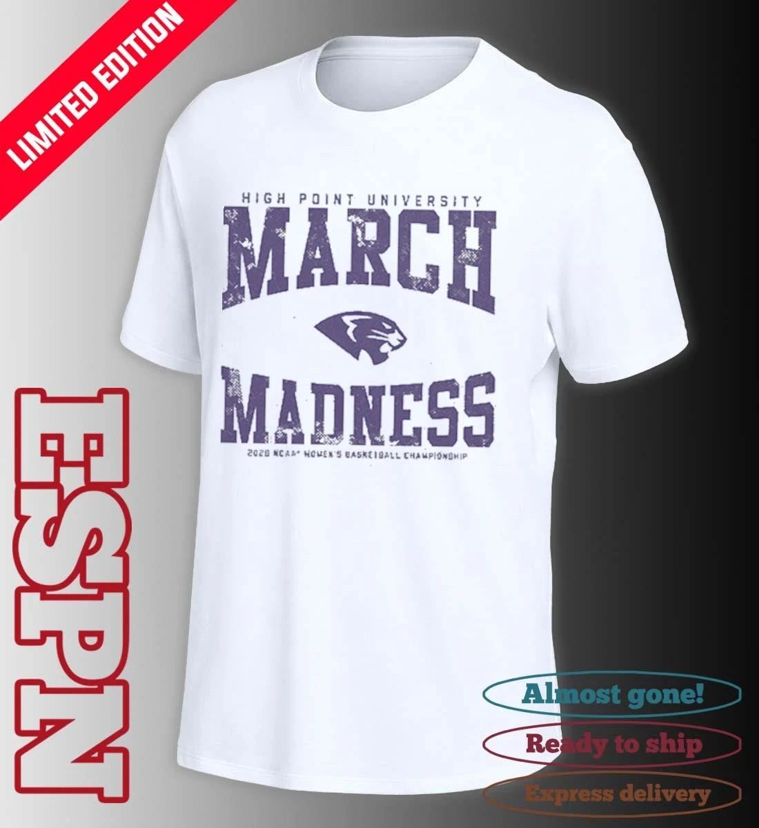 High Point Panthers WBB 2026 March Madness Shirt