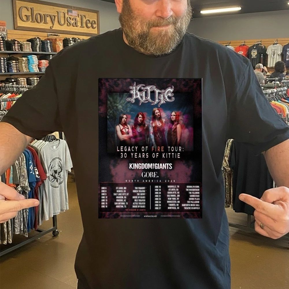 Kittie Tour Dates Poster Legacy of Fire Tour North America 2026 Featuring Kingdom of Giants & Gore Poster Shirt