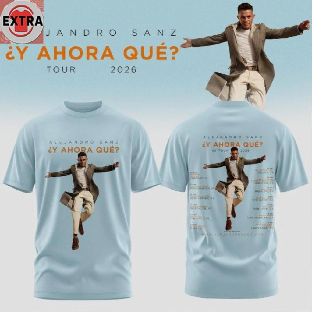 Alejandro Sanz 2026 Tour Y ahora qué Logo Two Sided Shirt