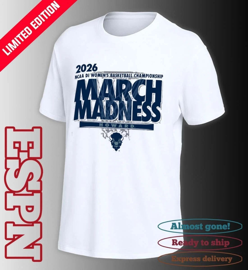 Howard Women’s Basketball Single Team 2026 NCAA March Madness Shirt