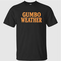 Brandon Walker Gumbo Weather Shirt