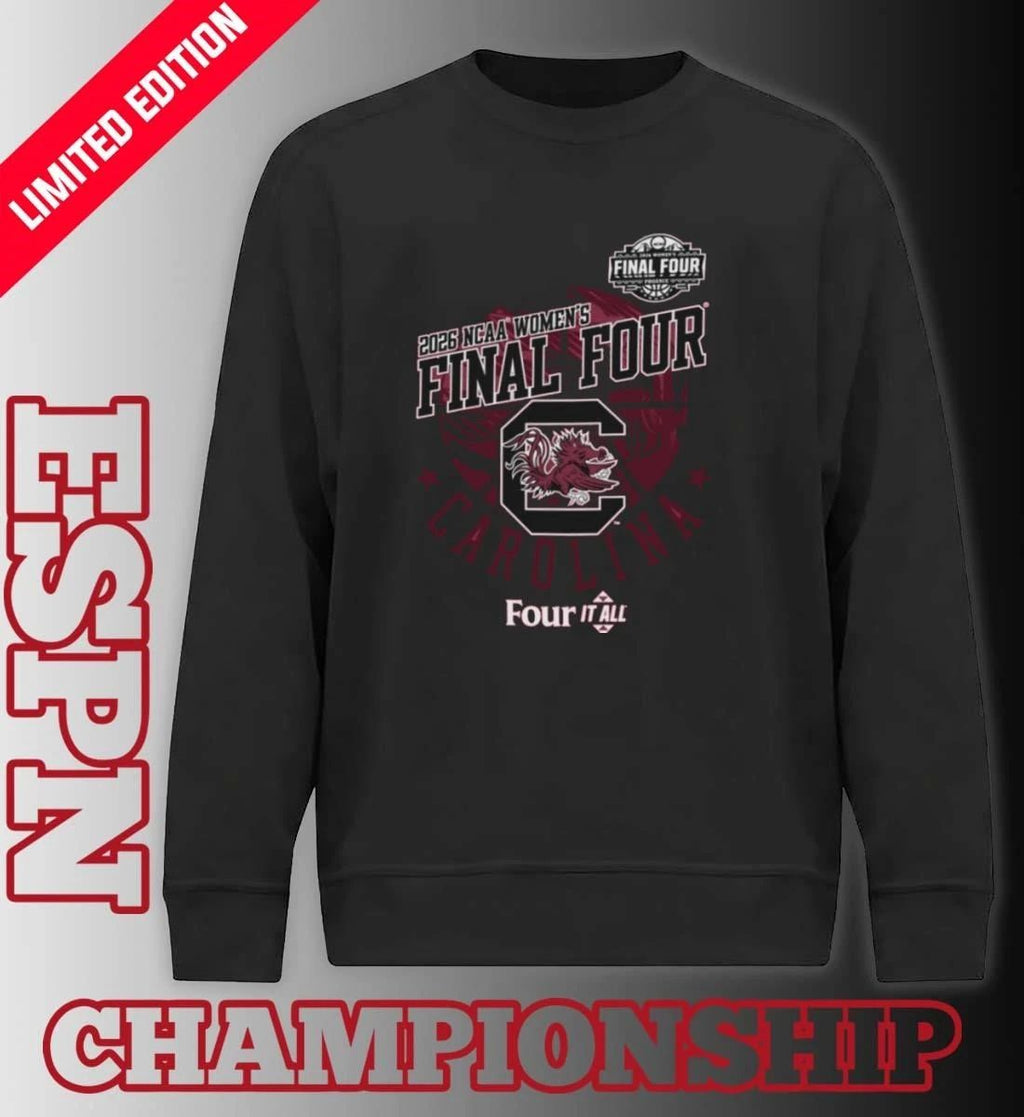 South Carolina Gamecocks Four It All Women’s Final Four 2026 Shirt
