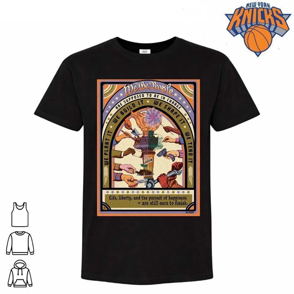 We The People Statue Of Liberty Torch Liberty And Pursuit Of Happiness Shirt