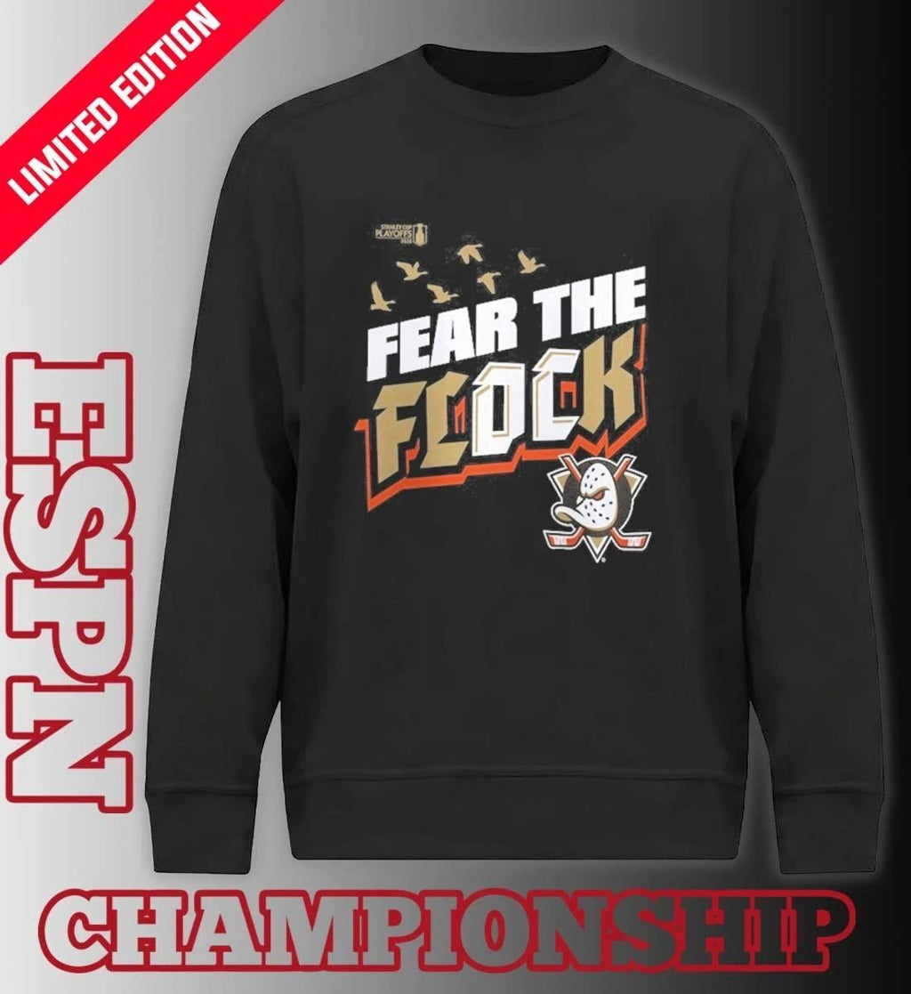 Anaheim Ducks Fear The Flock 2026 Stanley Cup Playoffs Slogan T-Shirt