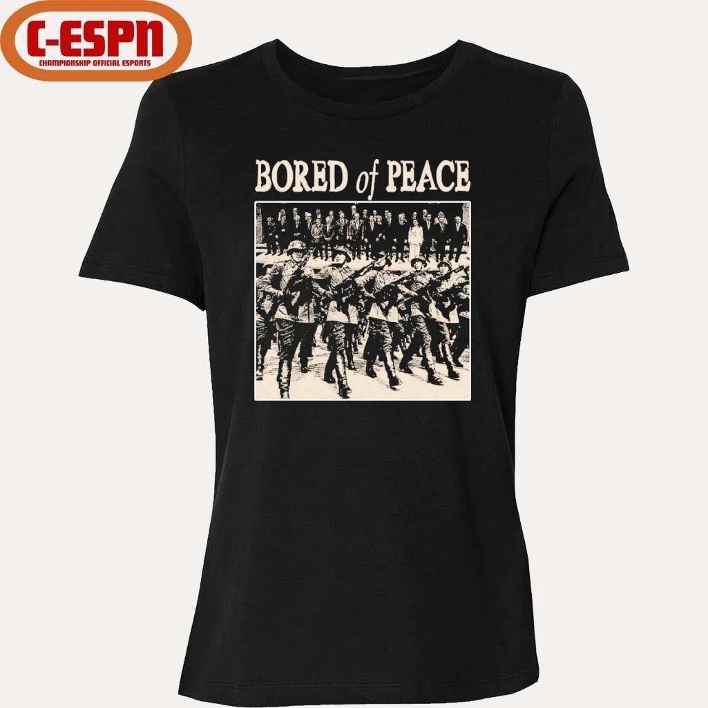 BORED of PEACE Anti Trump Shirt