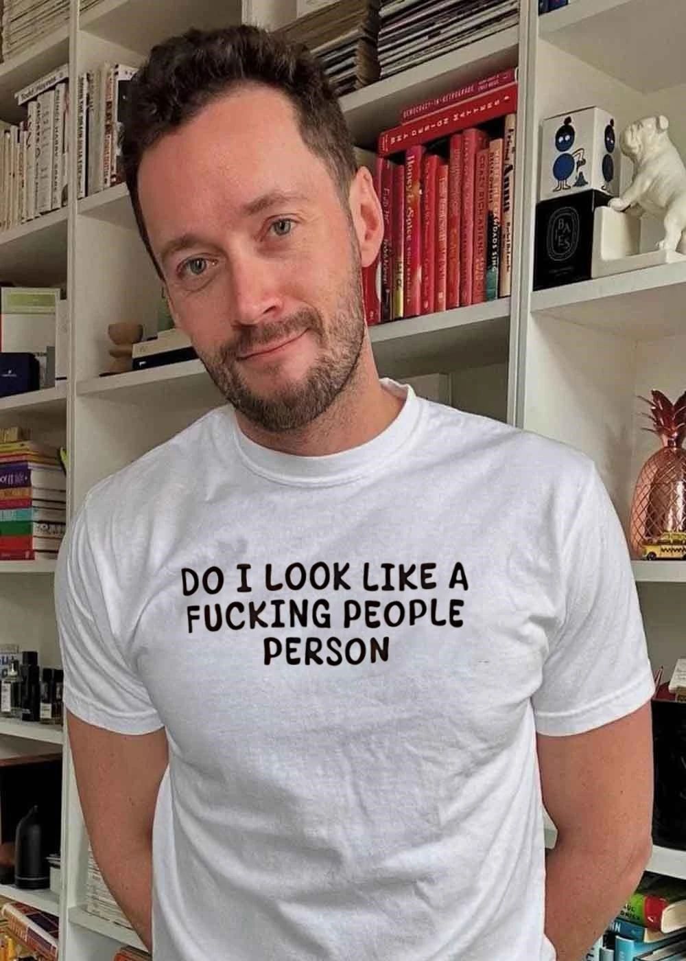 Introvert Sarcastic Quote Do I Look Like a Fucking People Person shirt