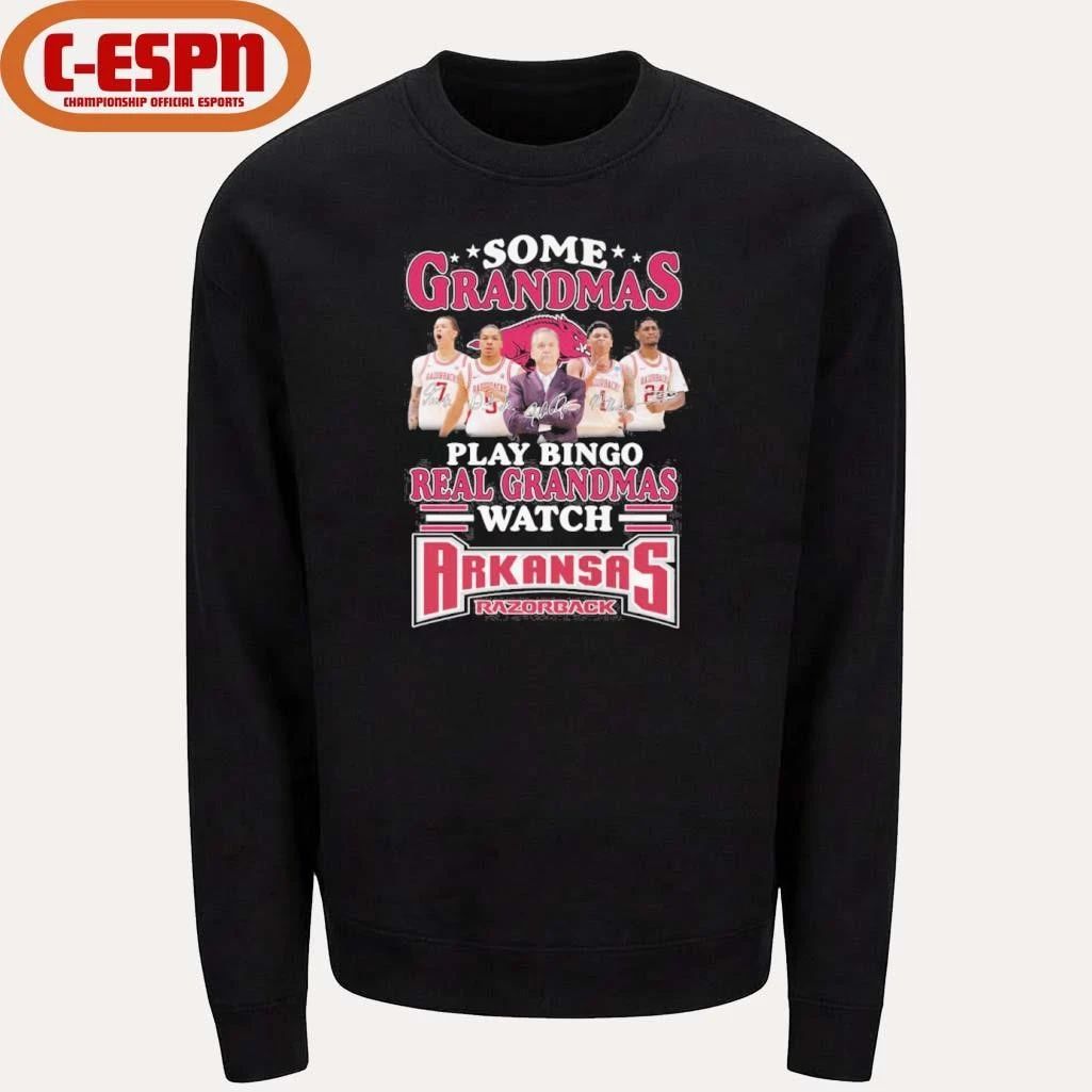 Some Grandmas Play Bingo Real Grandmas Watch Arkansas Razorbacks 2026 Shirt