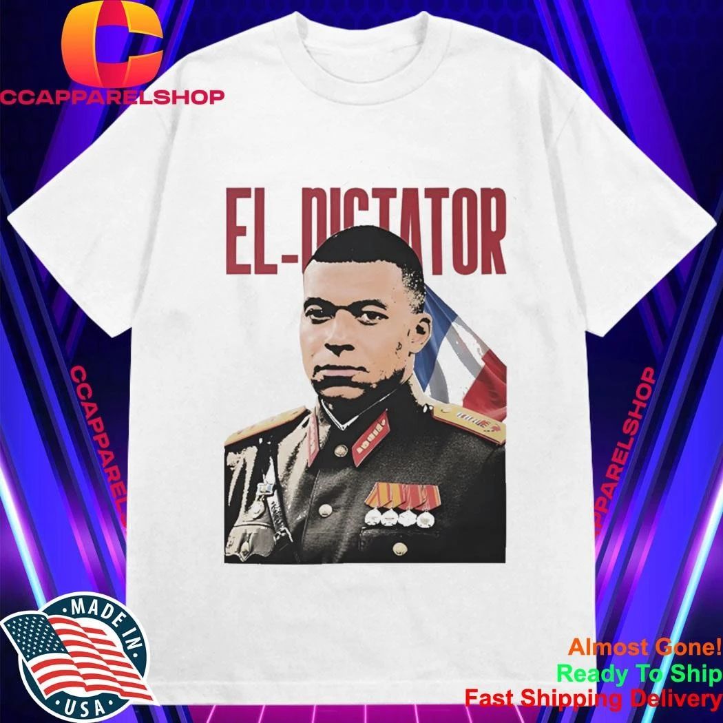 El Dictator Kylian Mbappe Shirt