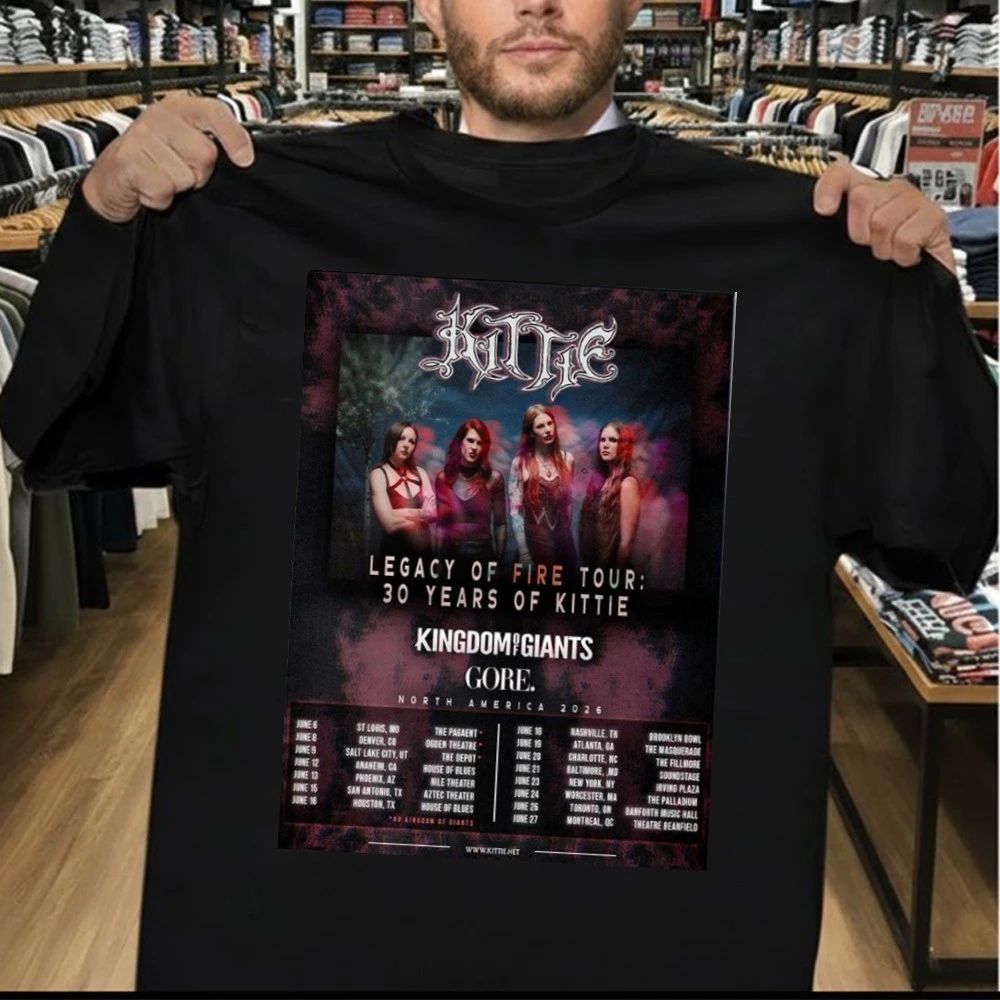 Kittie Tour Dates Poster Legacy of Fire Tour North America 2026 Featuring Kingdom of Giants & Gore Poster Shirt