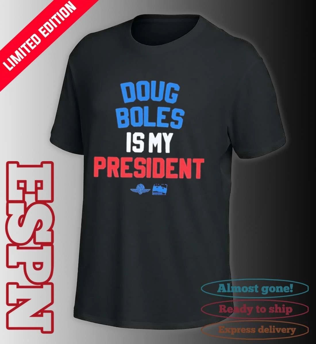 Doug Boles Is My President Red, White & Blue T-Shirt