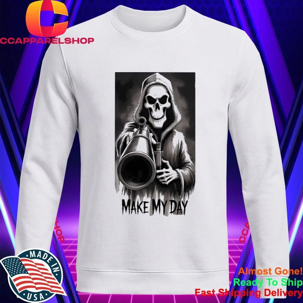 Make My Day Grim Reaper Shirt