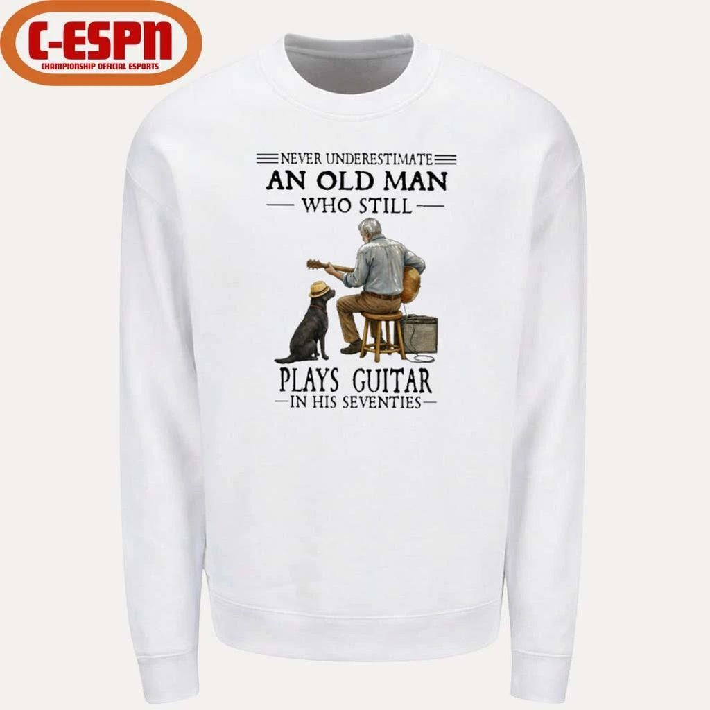 Grandpa Never Underestimate An Old Man Who Still Plays Guitar In His Seventies Shirt