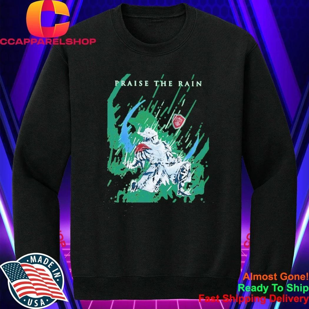 Praise The Rain Warrior Shirt