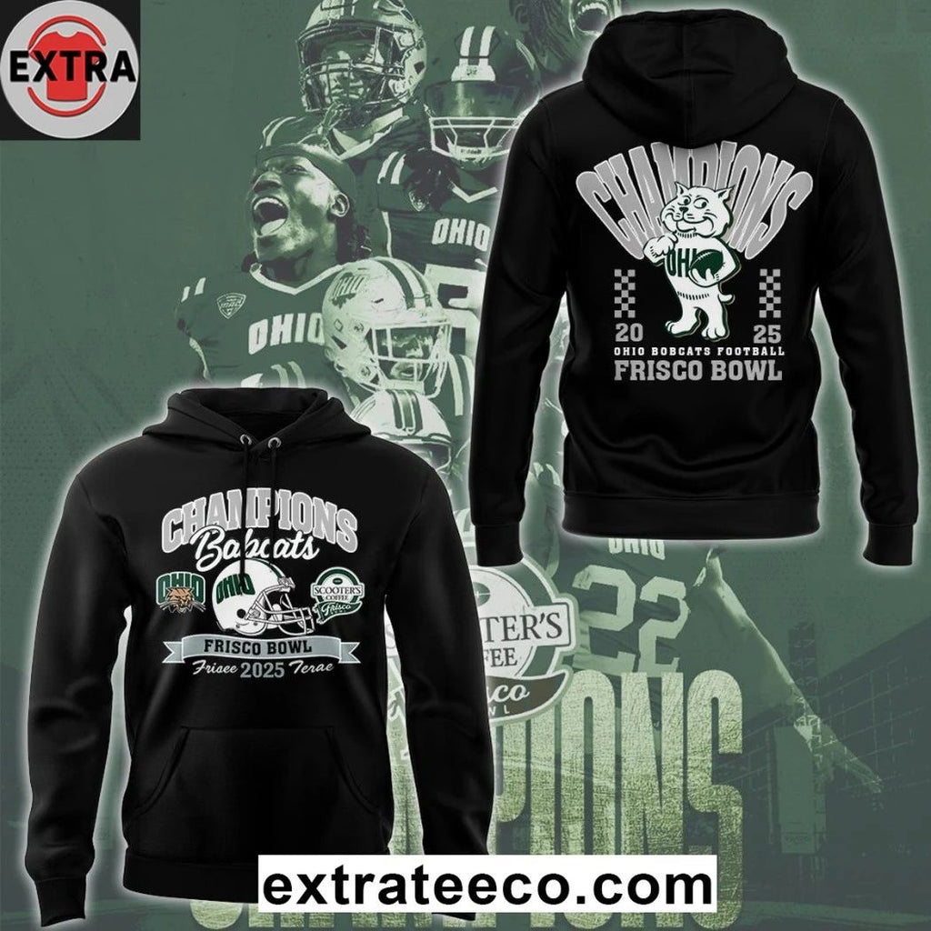 Ohio Bobcats Frisco Bowl Champion 2025 Celebration Logo Hoodie T-Shirt