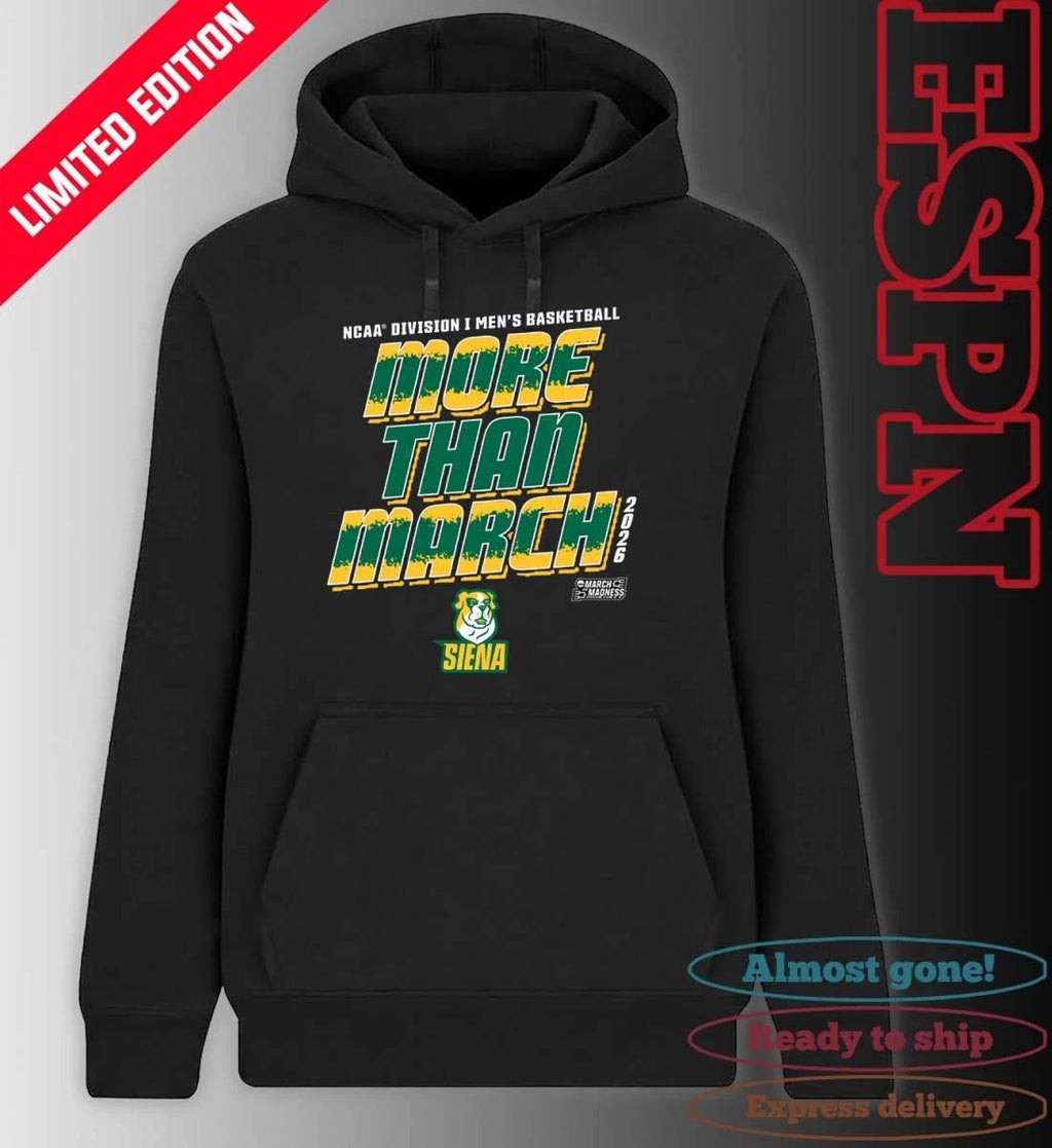 Siena Men’s Basketball More Than March 2026 Shirt