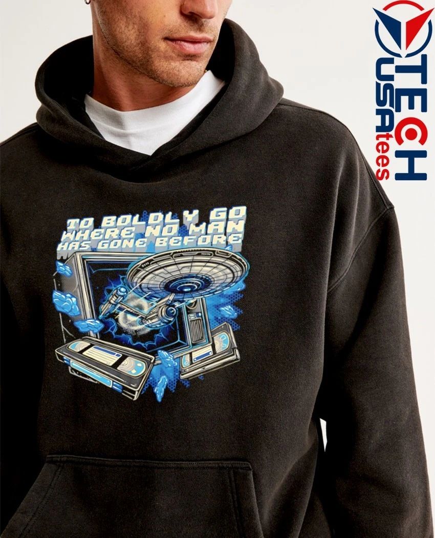 To boldly go where no man has gone before shirt