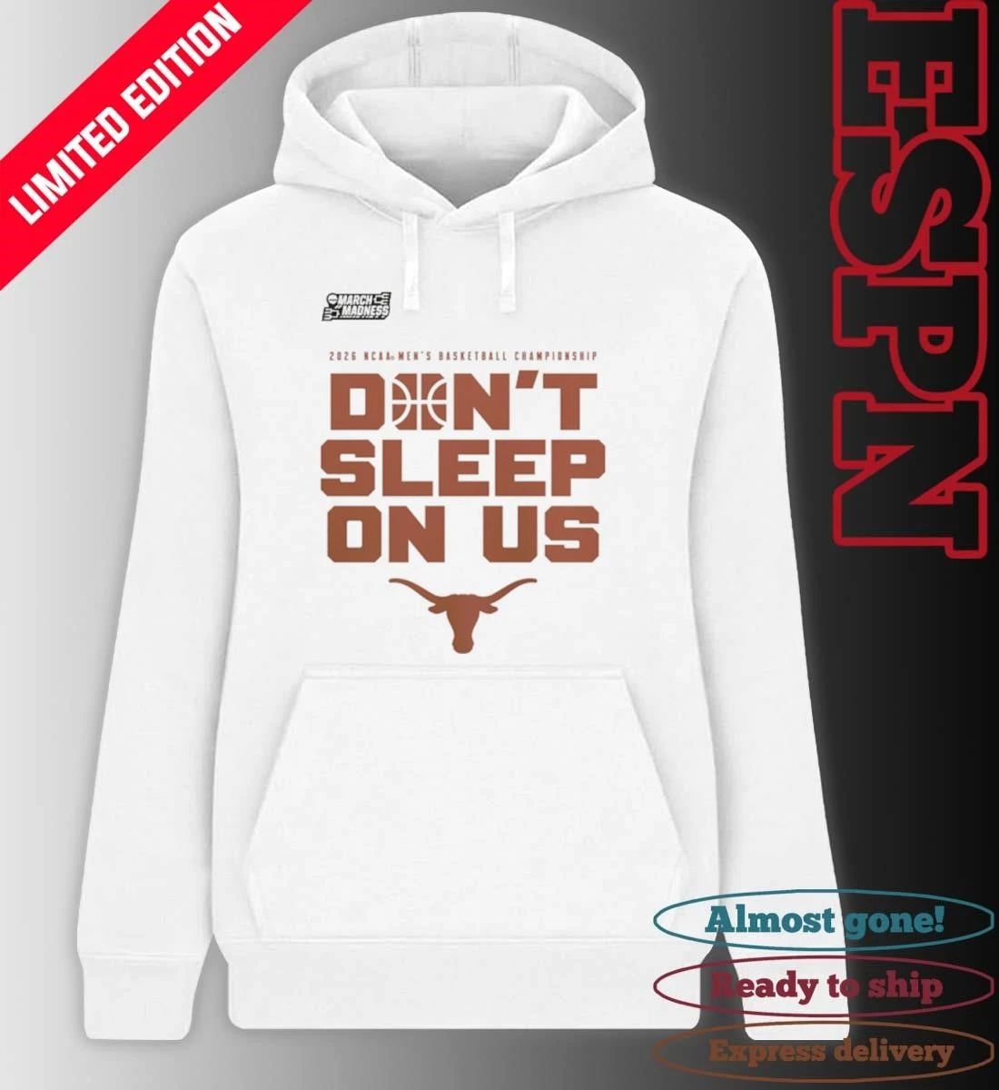 Texas Longhorns Don’t Sleep On Us Men’s Basketball Tournament March Madness Don’t Sleep On Us T-Shirt