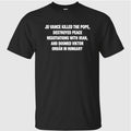 JD Vance Killed the Pope Destroyed Peace Negotiations With Iran And Doomed Viktor Orban in Hungary Shirt