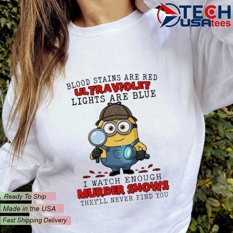 Minion blood stains are red ultraviolet lights are blue shirt