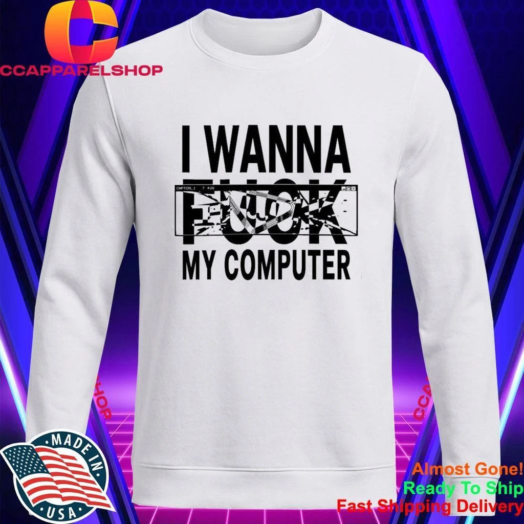 Ninajirachi Merch Dark Crystal V Tour 2026 I Wanna Fuck My Computer Shirt