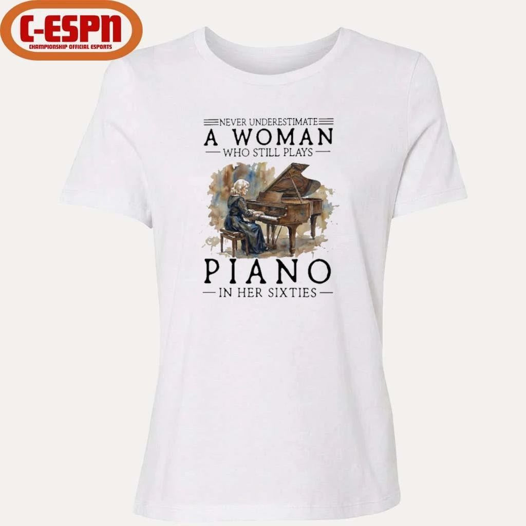 Never Underestimate Old Woman Who Still Plays Piano In Her Sixties Shirt