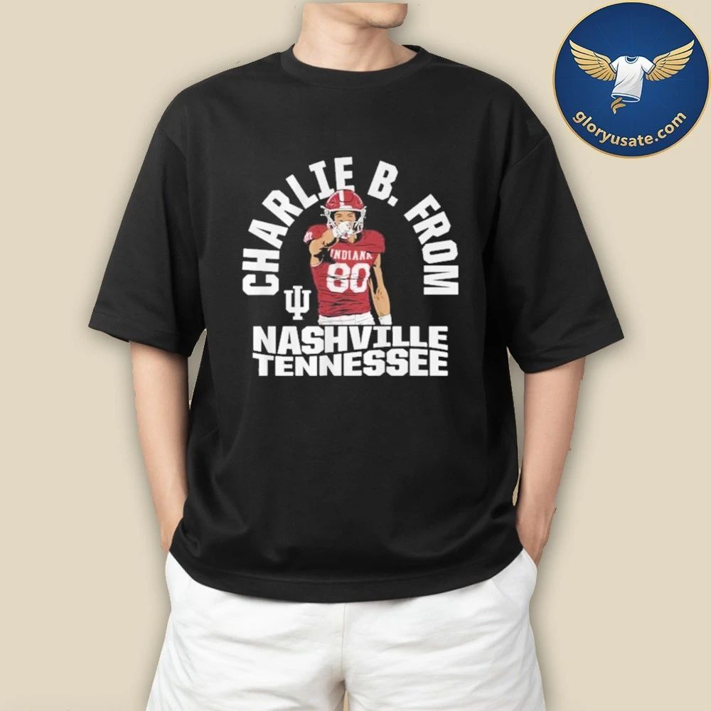 Indiana Football Charlie Becker From Nashville Tennessee Shirt