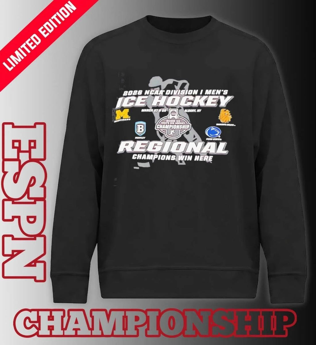 2026 NCAA DI Men’s Ice Hockey Regional Champions Win Here Albany, NY, March 26 & 28 Shirt