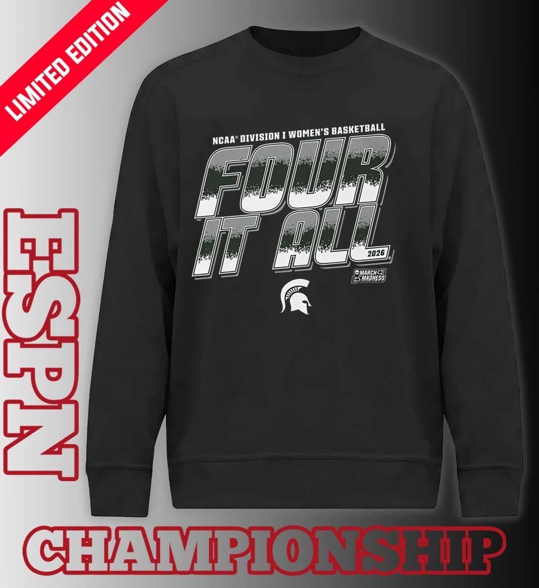 Michigan State Women’s Basketball Four It All 2026 March Madness Shirt