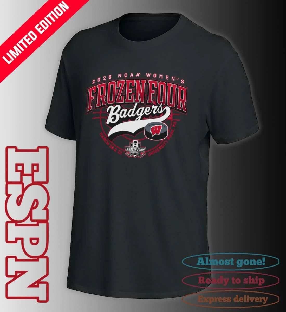 Wisconsin Badgers 2026 NCAA Women’s Ice Hockey Frozen Four Shirt