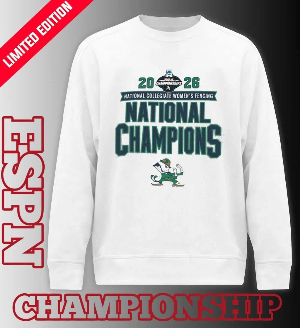 Notre Dame Fighting Irish NCAA Women’s Fencing National Champions T-Shirt