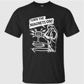 Turn The Magnets On Basketball Shirt