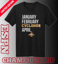 January February Iowa State Cyclones Basketball April Shirt