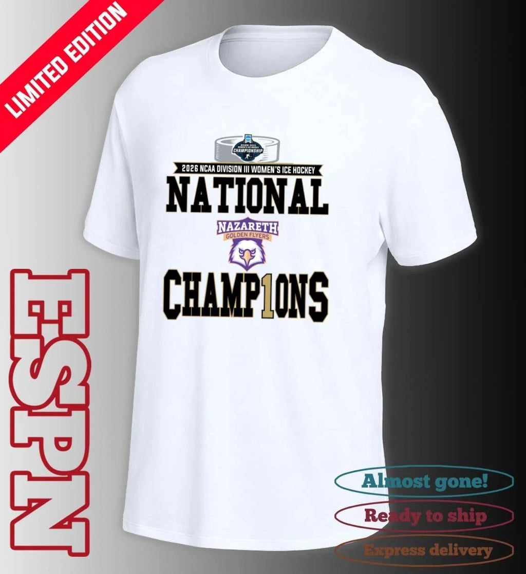 Nazareth Golden Flyers 2026 NCAA DIII Women’s Ice Hockey National Champions Locker Room T-Shirt