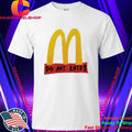 McDonald’s Do Not Enter Shirt