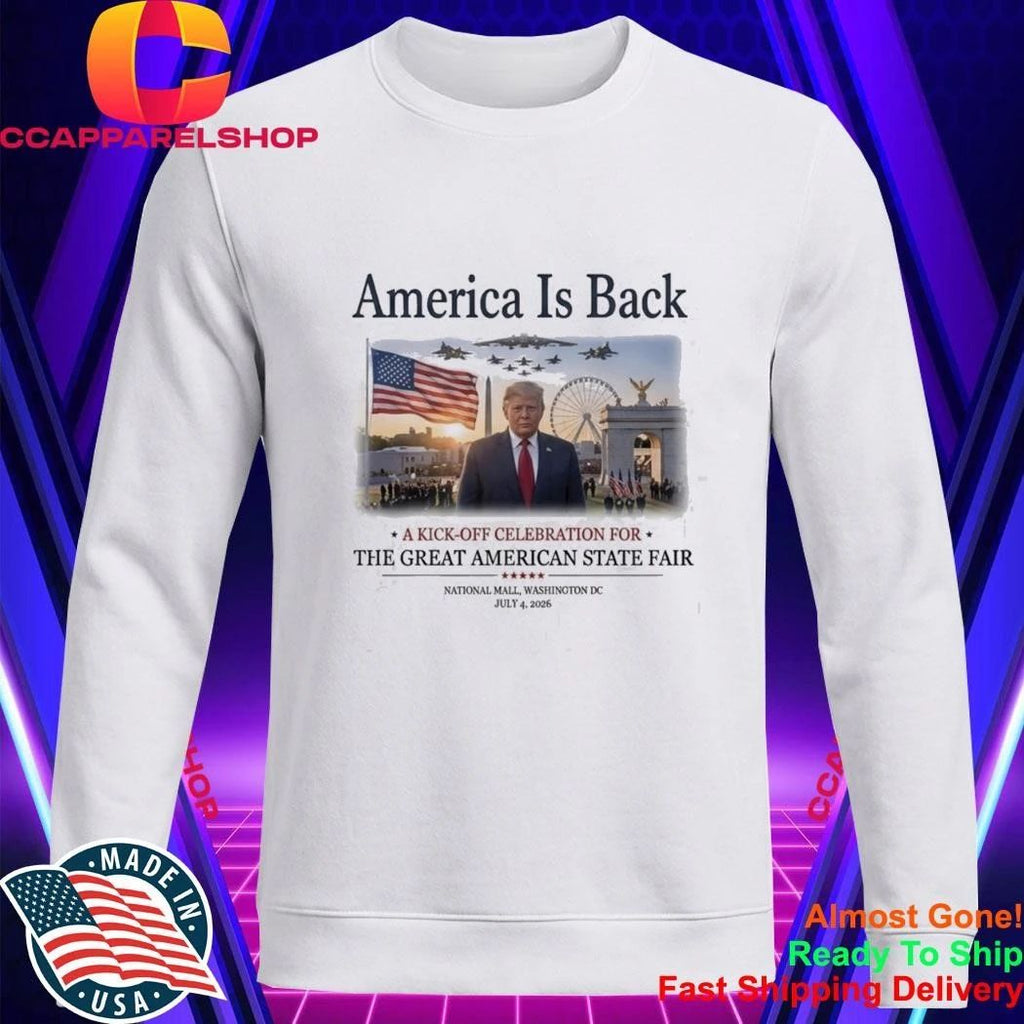 America Is Back The Great American State Fair Shirt