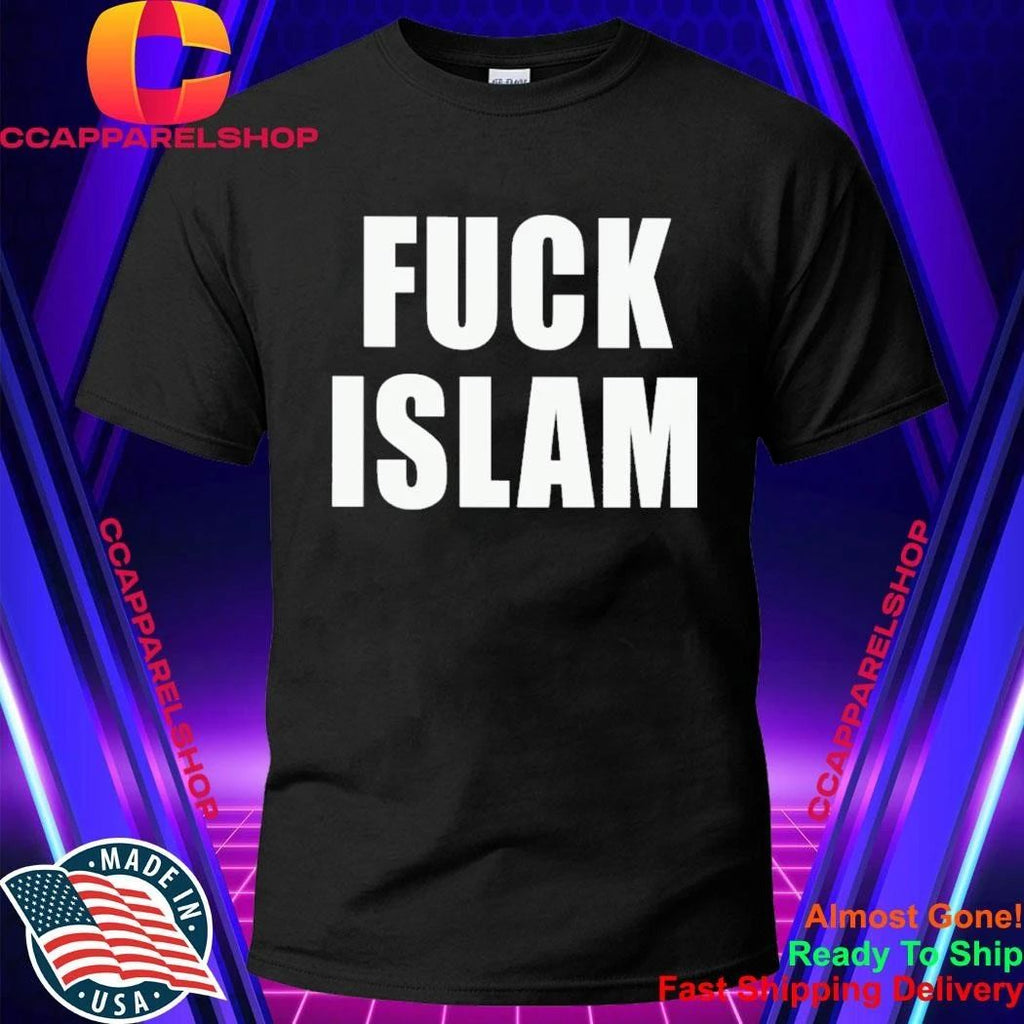 Fuck Islam Shirt