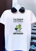 The Grinch I’ve Cooked For People I Should Have Poisoned So Yes I Do Have Self Control shirt